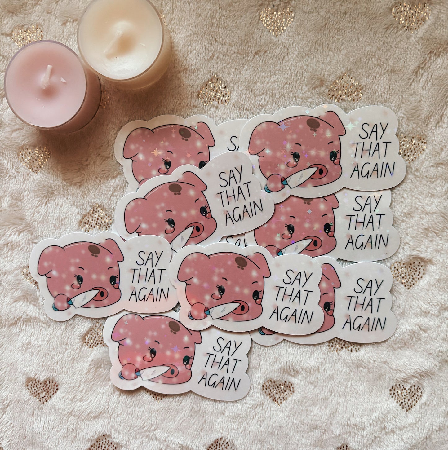Say that again pig sticker