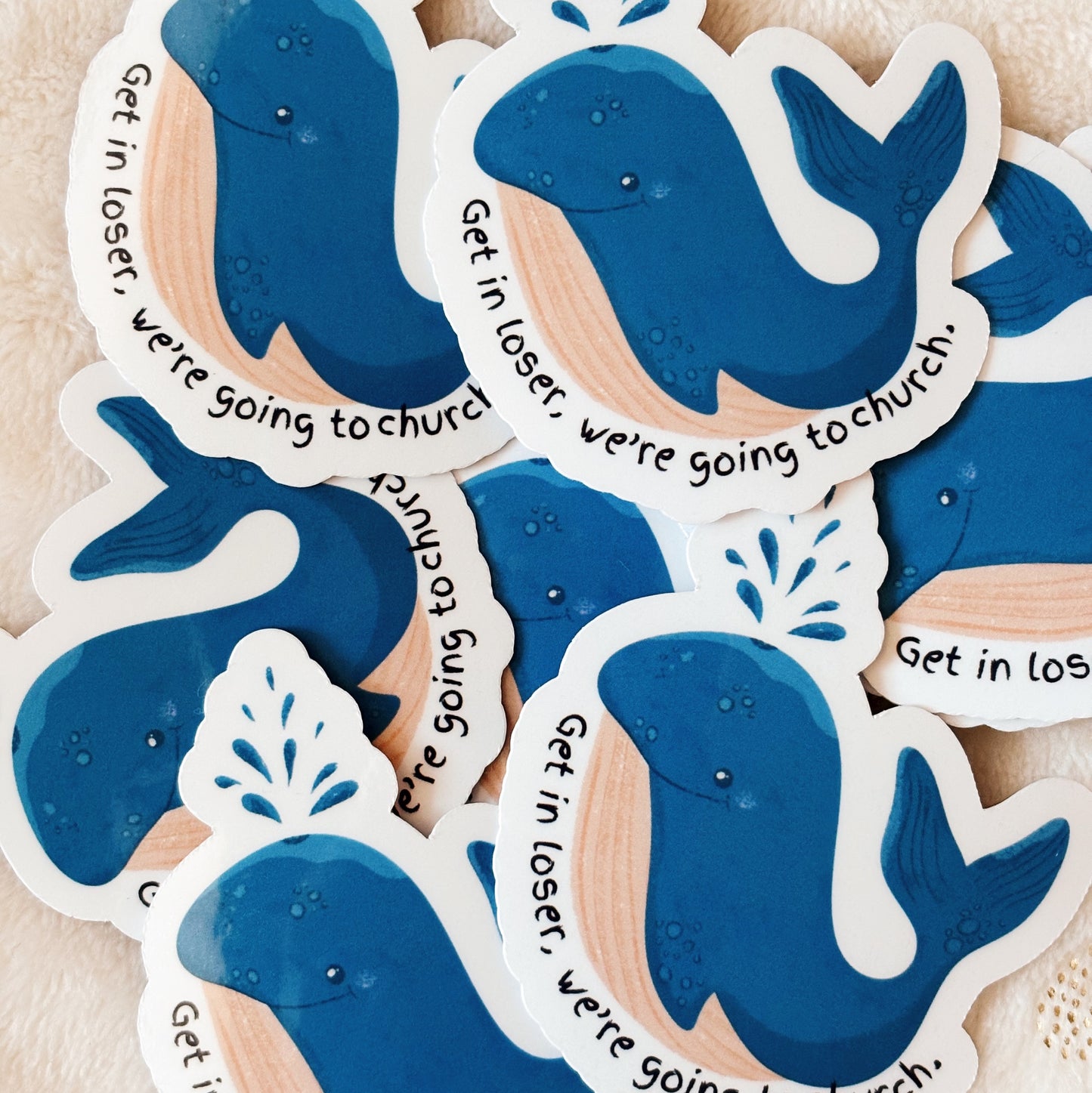 Get in loser, we’re going to church sticker