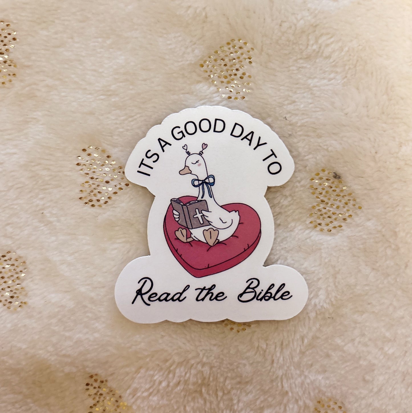 Today is a good day to read the Bible Christian sticker
