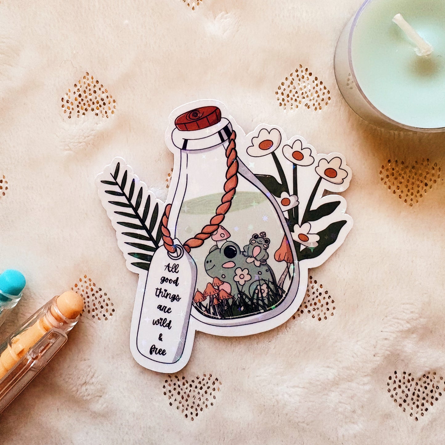 All good things are wild and free sticker
