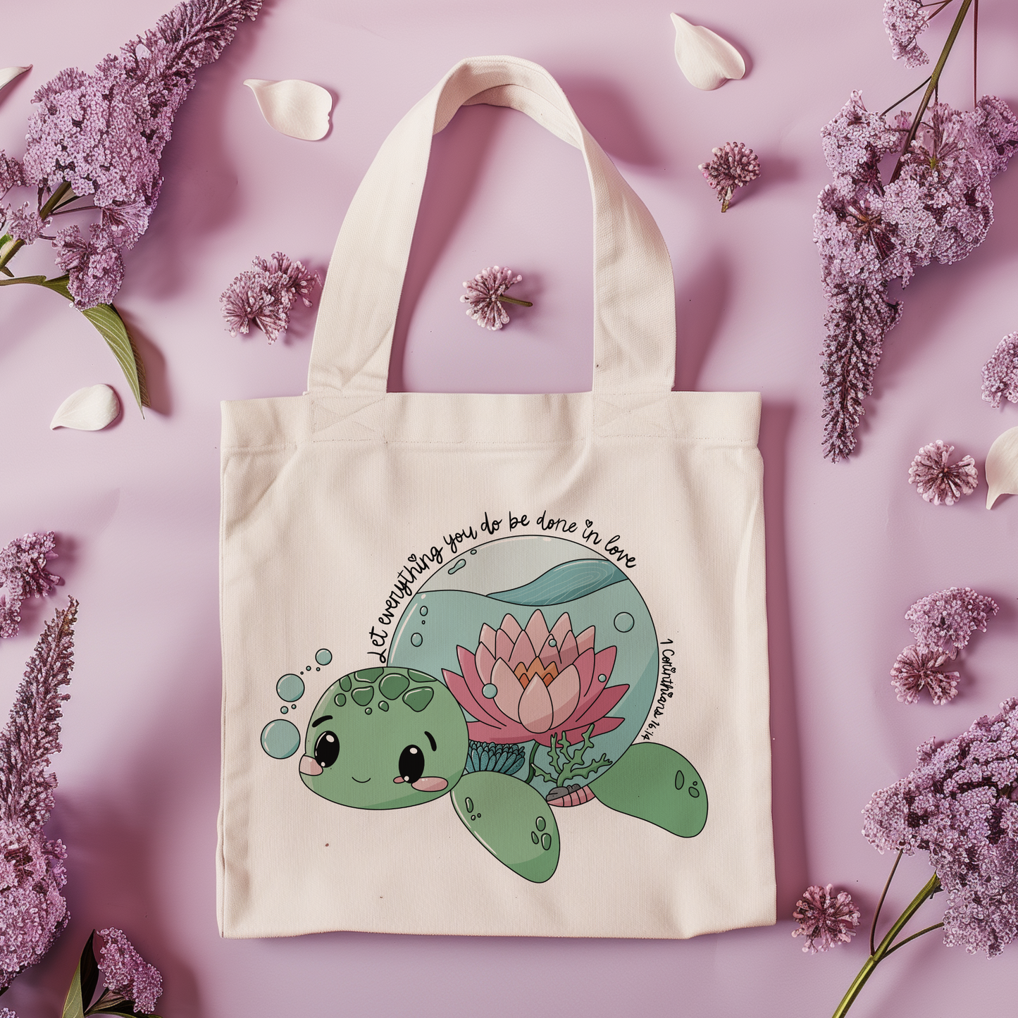 "Let Everything you do be done in love" Tote Bag